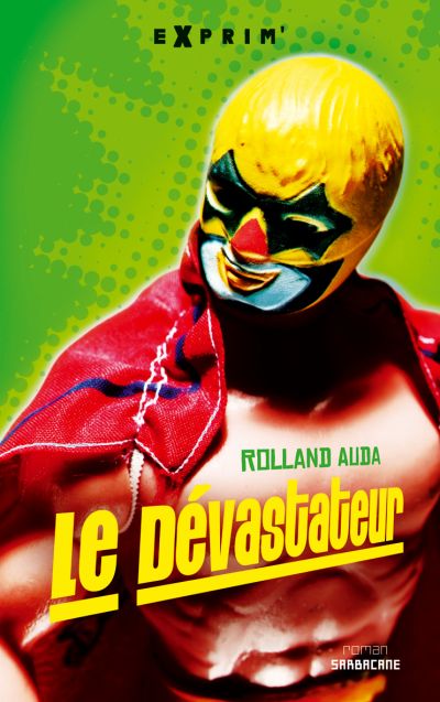 Le Dévastateur