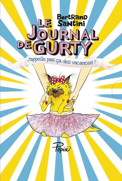 Le Journal de Gurty : Coffret J’appelle pas ça des vacances