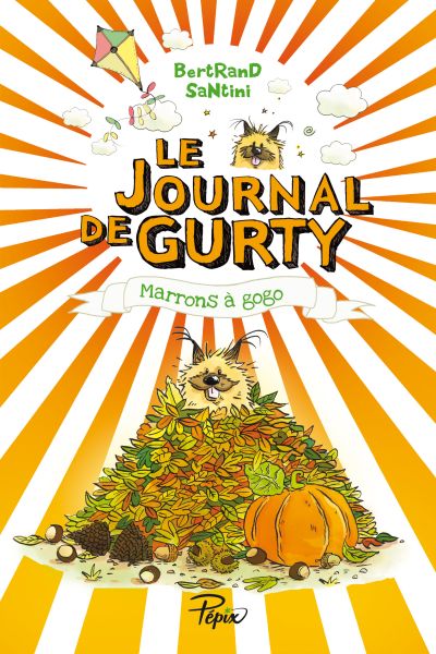 Le Journal de Gurty : Marrons à gogo (Tome 3)