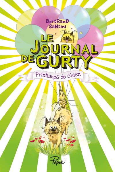 Le Journal de Gurty : Printemps de chien (Tome 4)