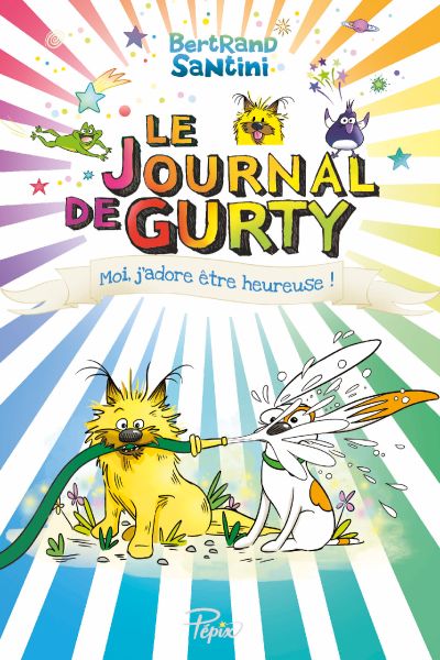 Le Journal de Gurty : Moi, j’adore être heureuse