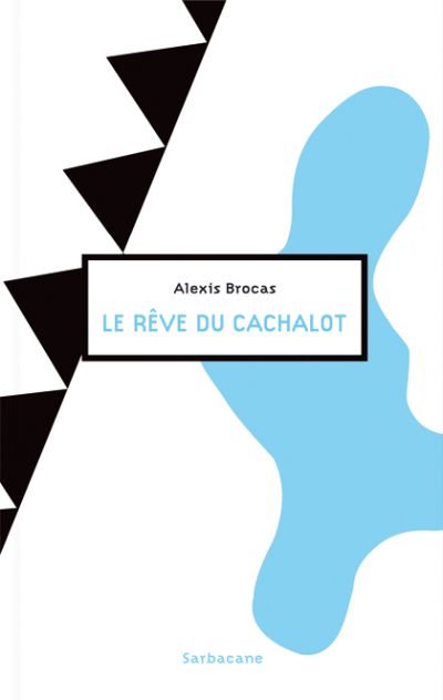 Le rêve du cachalot