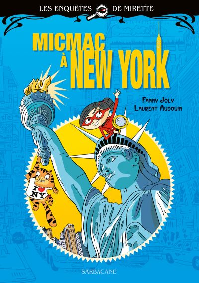 Les Enquêtes de Mirette : Micmac à New York
