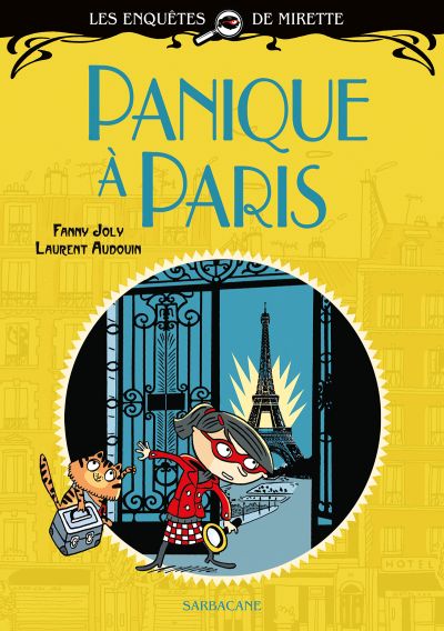 Les Enquêtes de Mirette : Panique à Paris