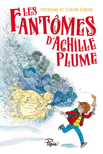 Les fantômes d’Achille Plume
