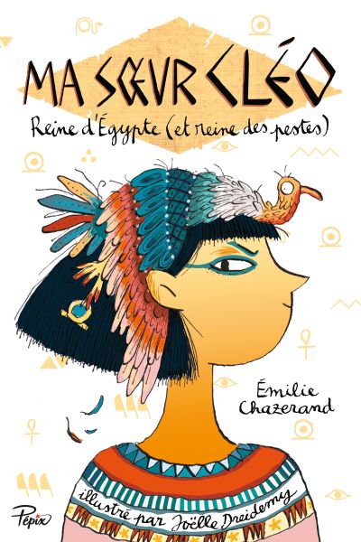 Ma soeur Cléo : Reine d’Égypte (et reine des pestes)