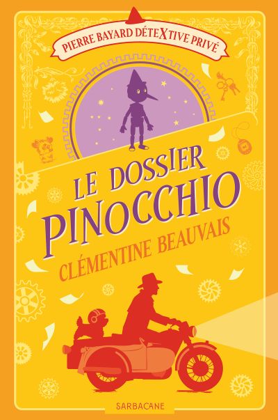 Pierre Bayard DéteXtive privé : Le dossier Pinocchio (Tome 4)