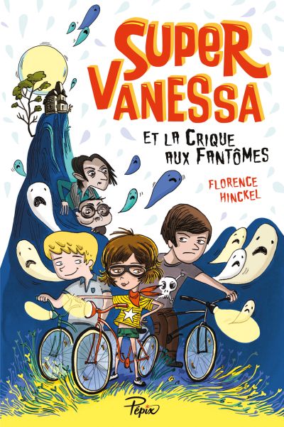 Super-Vanessa et la crique aux fantômes